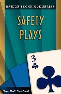 Bridge Technique 3 : Safety Plays - Marc Smith