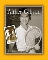 Althea Gibson : Sports Series - Terry Barber