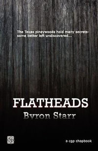 Flatheads - Byron Starr