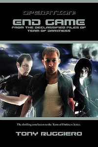 Operation : End Game - Tony Ruggiero