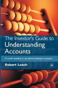 The Investor's Guide to Understanding Accounts : Harriman House - Robert Leach