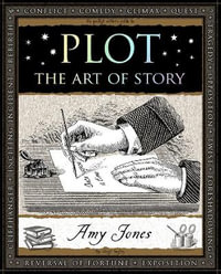 Plot : The Art of Story - Amy Jones