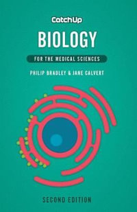 Catch Up Biology, second edition : For the Medical Sciences - Jane  Calvert