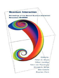Quantum Interaction : Proceedings of the Second Quantum Interaction Symposium (QI-2008) - P D Bruza