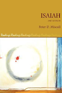 Isaiah : Readings, a New Biblical Commentary - Peter D. Miscall