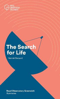 The Search for Life : Illuminates - Hannah Banyard