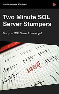 Two Minute SQL Server Stumpers : v. 5 - Steve Jones