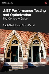 .Net Performance Testing and Optimization - The Complete Guide - Paul Glavich