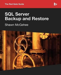 SQL Server Backup and Restore - Shawn McGehee