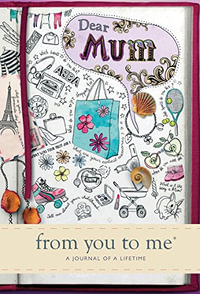 Dear Mum  - from you to me - A Journal Of A Lifetime : Memory Journal capturing your own mum's amazing stories (Sketch design) - from you to me