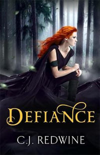 Defiance : Number 1 in series - C. J. Redwine