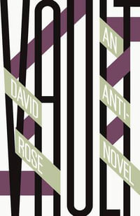 Vault : An Anti-Novel - David Rose