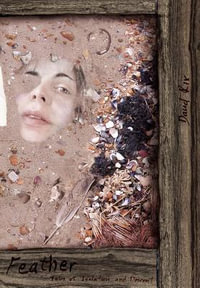 Feather : Tales of Isolation and Descent - David Rix