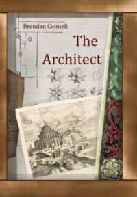 The Architect - Brendan Connell