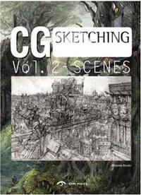 CG Scenes : From Sketch to Finish - Dopress Books