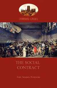 The Social Contract - Jean Jacques Rousseau