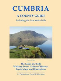 Cumbria : A County Guide - Nicholas James