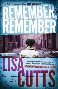 Remember Remember : DC Nina Foster - Lisa Cutts