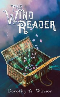 The Wind Reader - Dorothy A. Winsor