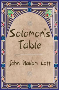 Solomon's Table - John Hallam Lott