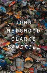 Landfill - John Wedgwood Clarke