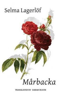 Marbacka : Lagerlof in English - Selma Lagerlöf