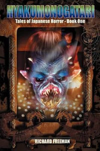 Hyakumonogatari - A Myrick Freeman, Richard