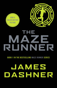 The Maze Runner (Classic Edition) : Maze Runner - James Dashner