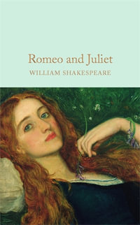 Romeo and Juliet : Macmillan Collector's Library - William Shakespeare