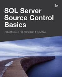 SQL Server Source Control Basics - Robert Sheldon