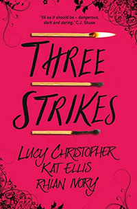 Three Strikes - Lucy  Christopher
