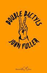 Double Dactyls - John Fuller