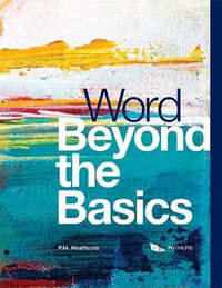 Word Beyond the Basics - PM Heathcote