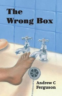 The Wrong Box - Andrew C Ferguson