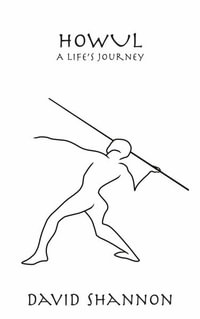 HOWUL : a life's journey - David Shannon