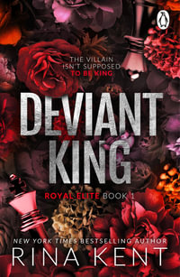 Deviant King : The Royal Elite Series - Rina Kent