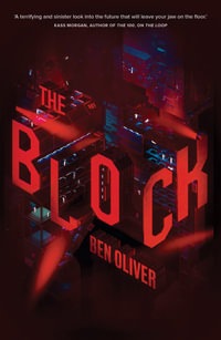 The Block : The Loop: Book 2 - Ben Oliver