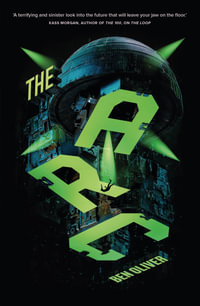 The Arc : The Loop: Book 3 - Ben Oliver