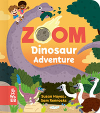 Zoom : Dinosaur Adventure - Susan Hayes