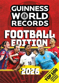 Guinness World Records 2026: Football Edition - Guinness World Records