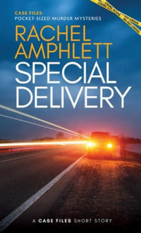 Special Delivery : A short crime fiction story - Rachel Amphlett