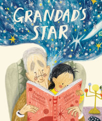Grandad's Star : Rocket Bird Books - Frances Tosdevin