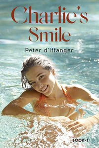 Charlie's Smile - Peter D'Iffanger