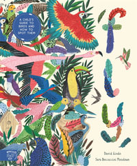 Fly : A Child's Guide to Birds - David Lindo