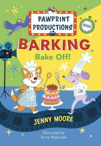 Barking Bake Off! : Pawprint Productions - Jenny Moore
