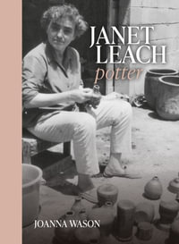 Janet Leach : Potter - Joanna Wason