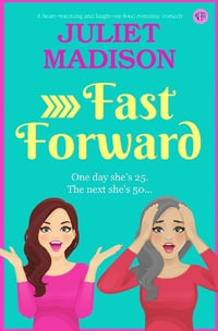 Fast Forward - Juliet Madison