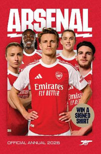 Arsenal FC Official Annual 2026 - Arsenal FC