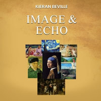 Image & Echo - Kieran Beville