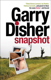Snapshot : Peninsula Crimes : Book 3 - Garry Disher